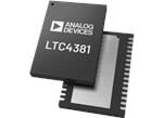 Analog Devices Inc. LTC4381低静止電流Eヒューズ