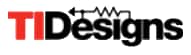 TI Reference Designs - Texas Instruments TPS7A4700 1A Low-Dropout Linear Regulators